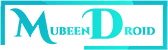 MubeenDroid